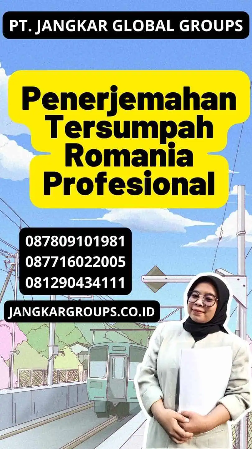 Penerjemahan Tersumpah Romania Profesional