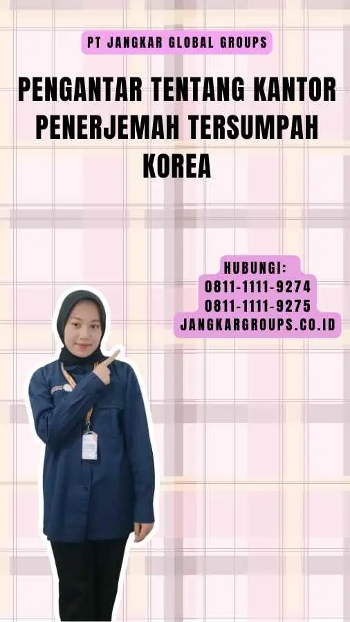 Pengantar tentang Kantor Penerjemah Tersumpah Korea