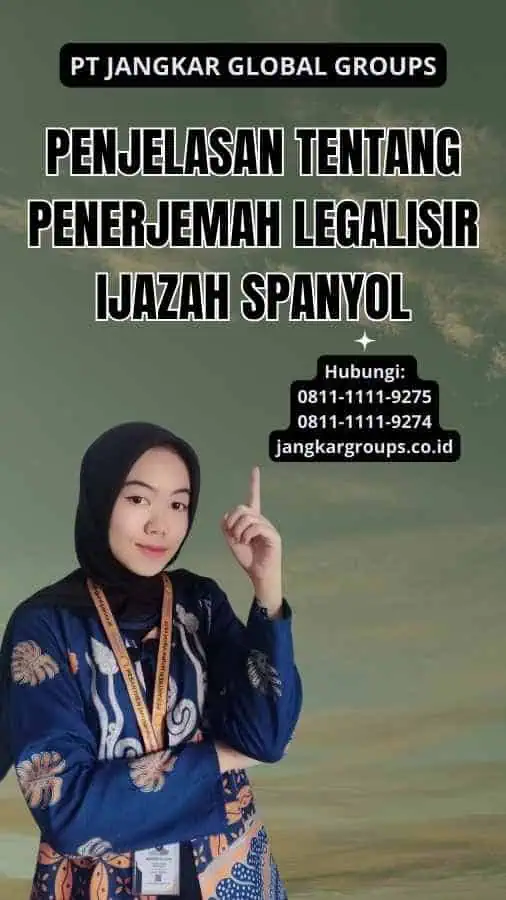 Keunggulan Jangkar Global Groups dalam Mengurus Penerjemah Legalisir Ijazah Spanyol