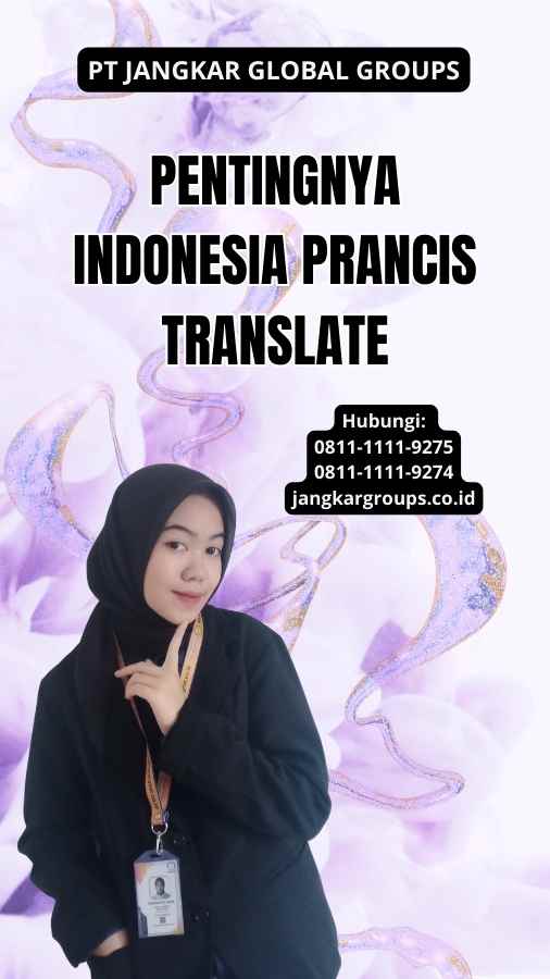 Pentingnya Indonesia Prancis Translate