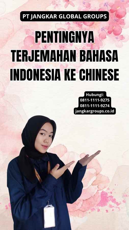 Pentingnya Terjemahan Bahasa Indonesia Ke Chinese