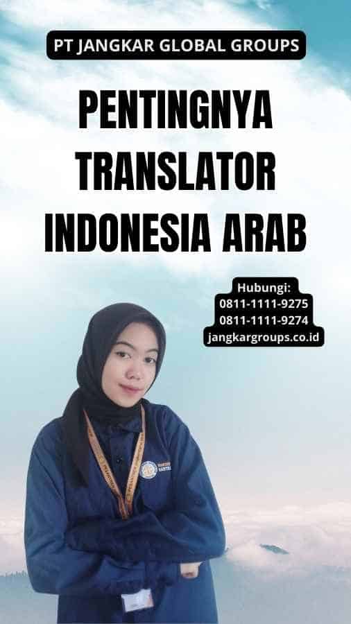 Pentingnya Translator Indonesia Arab