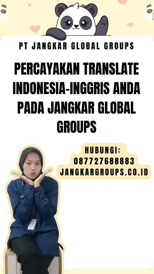 Percayakan translate indonesia-inggris Anda pada Jangkar Global Groups