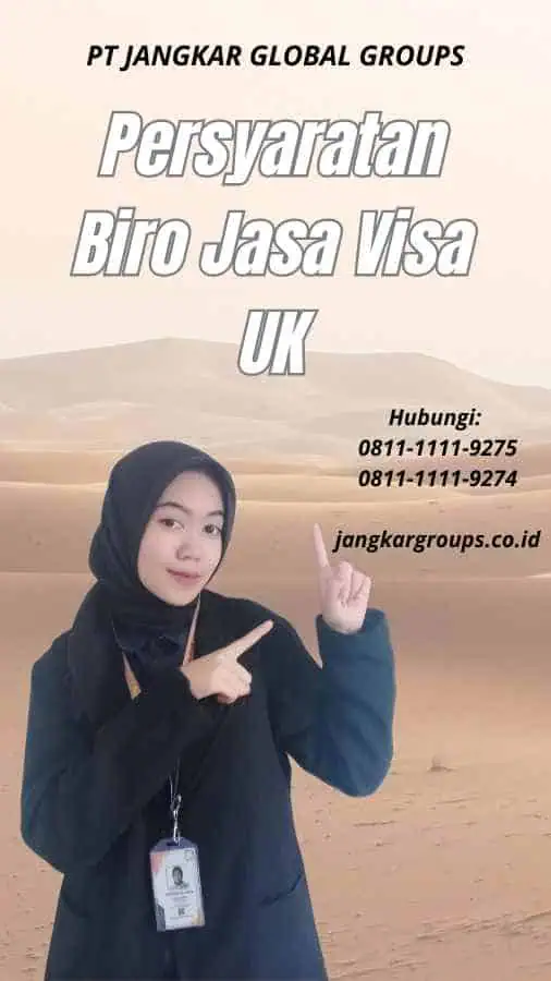 Persyaratan Biro Jasa Visa UK