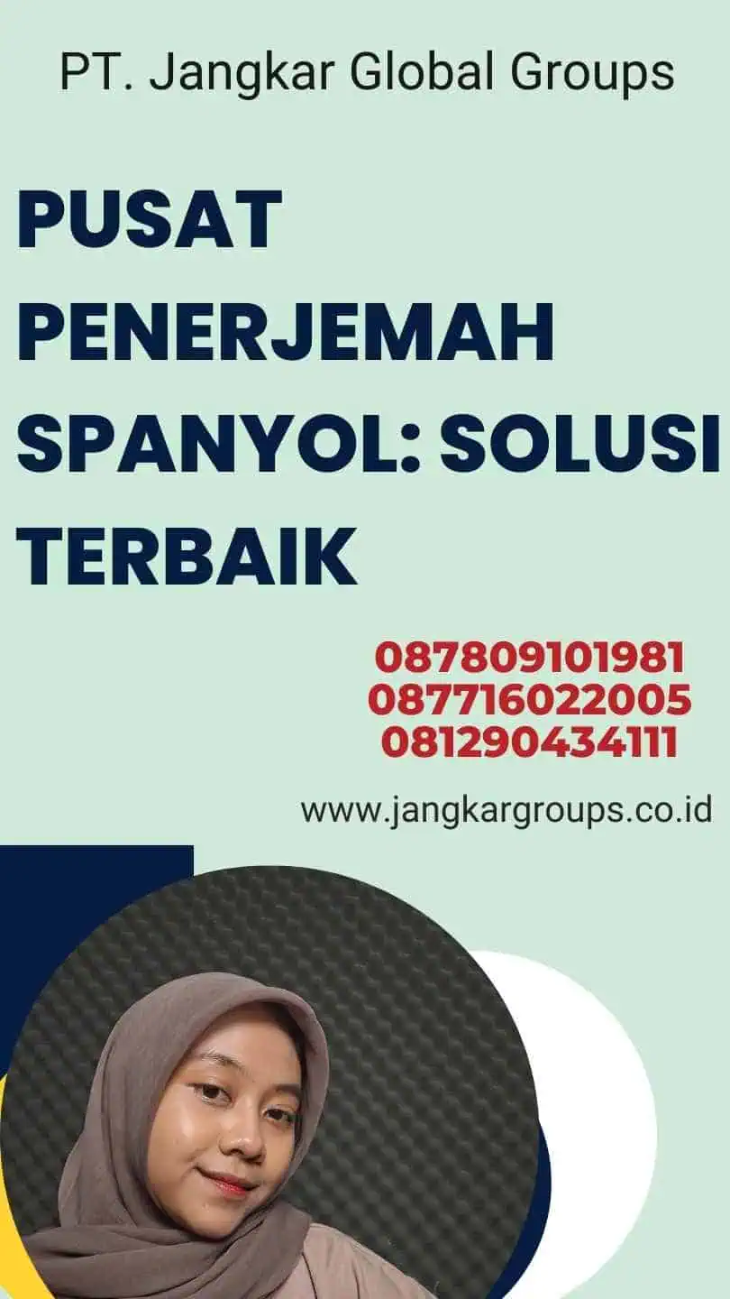 Pusat Penerjemah Spanyol: Solusi Terbaik