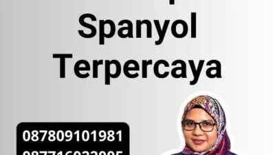 Pusat Penerjemah Tersumpah Spanyol Terpercaya