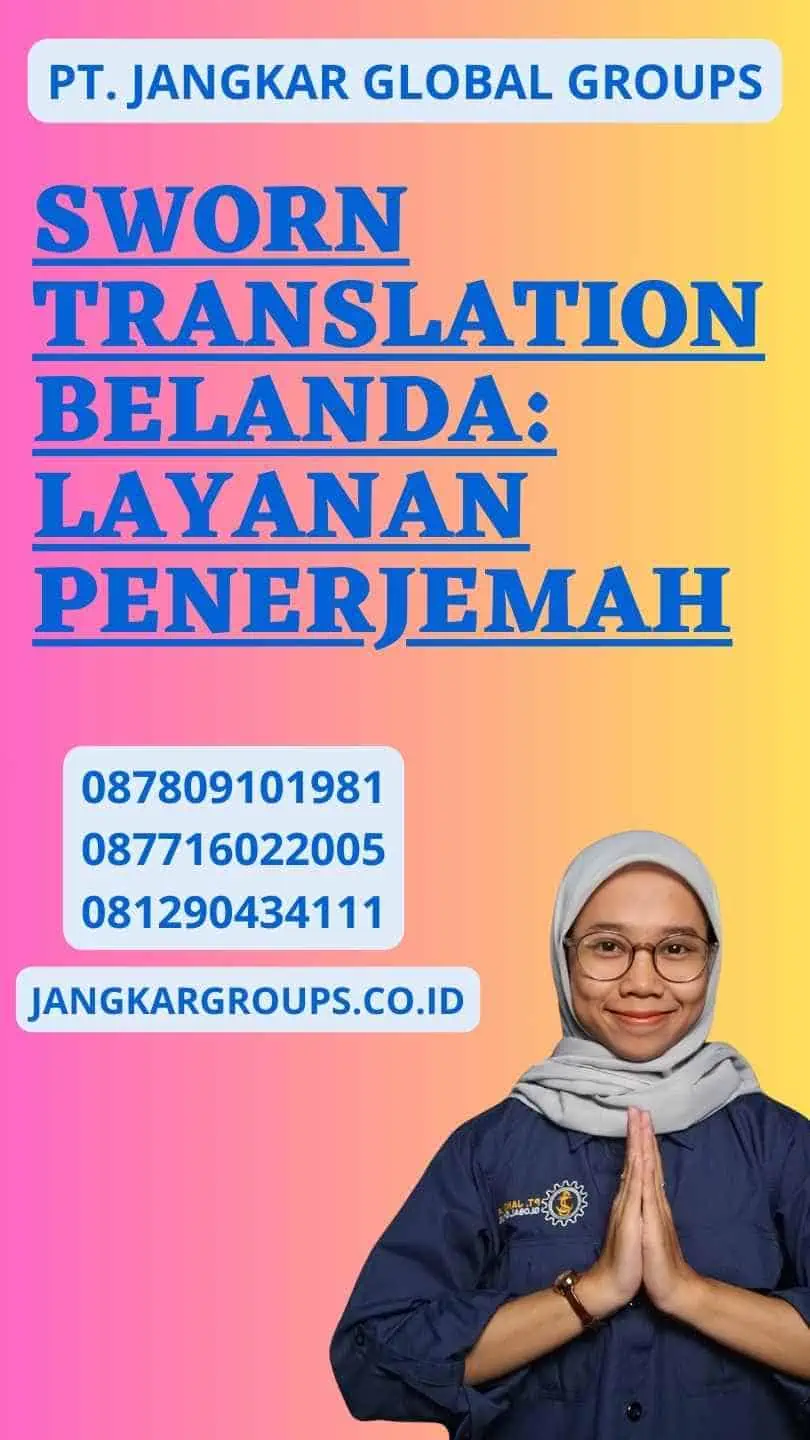 Sworn Translation Belanda: Layanan Penerjemah