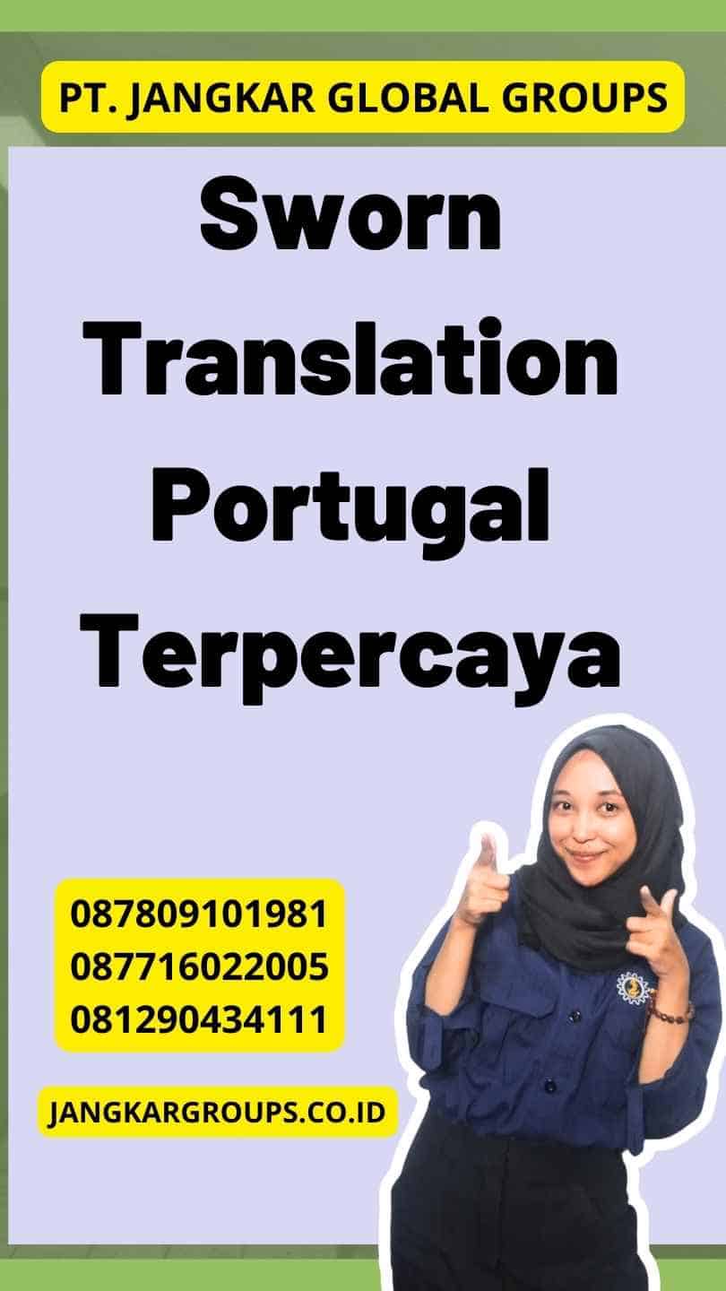 Sworn Translation Portugal Terpercaya