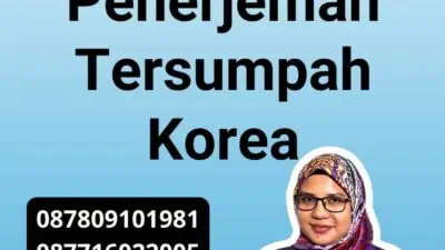 Syarat-syarat Mengurus Penerjemah Tersumpah Korea