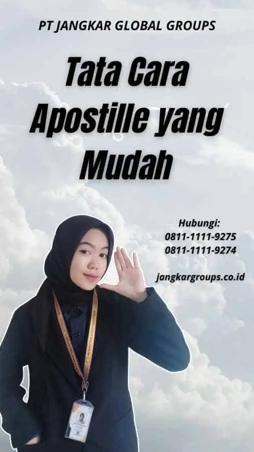 Tata Cara Apostille yang Mudah