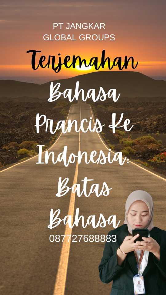 Terjemahan Bahasa Prancis Ke Indonesia: Batas Bahasa