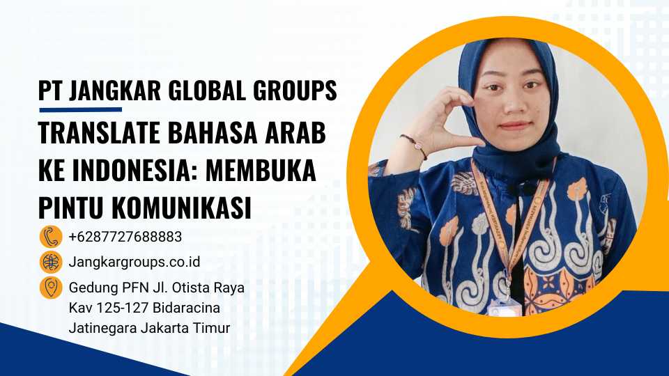 Translate Bahasa Arab ke Indonesia: Membuka Pintu Komunikasi