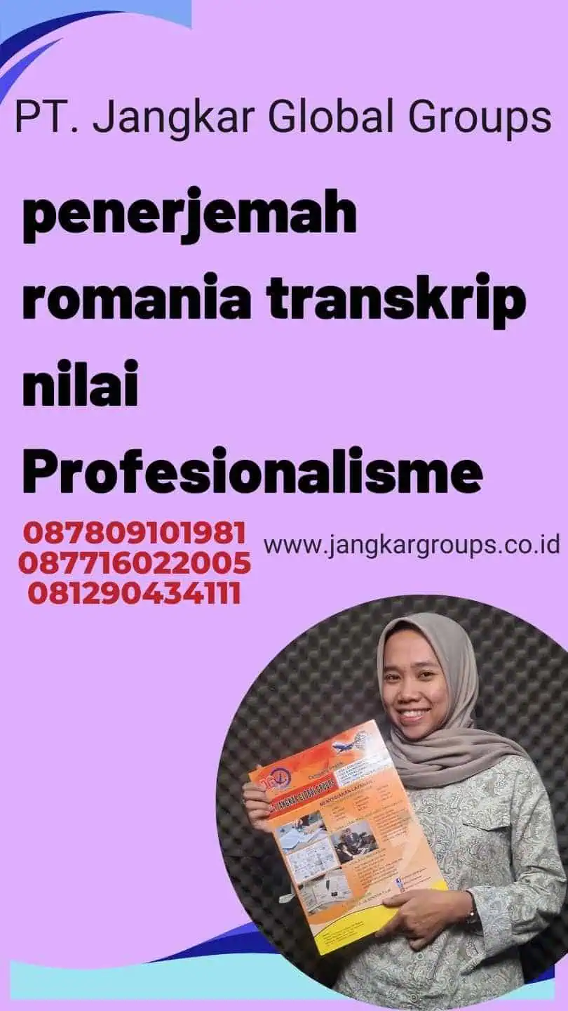 penerjemah romania transkrip nilai Profesionalisme