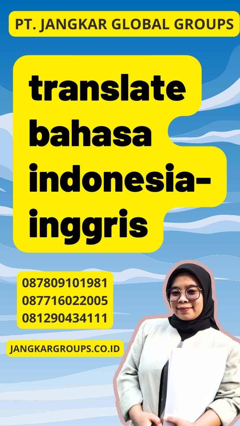 translate bahasa indonesia-inggris