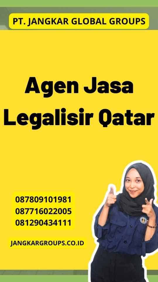 Agen Jasa Legalisir Qatar