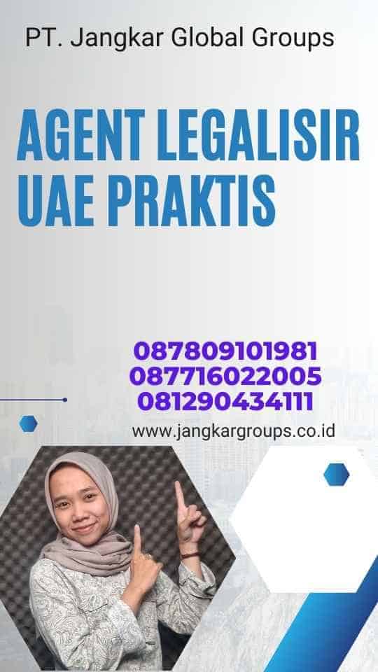 Agent Legalisir UAE Praktis