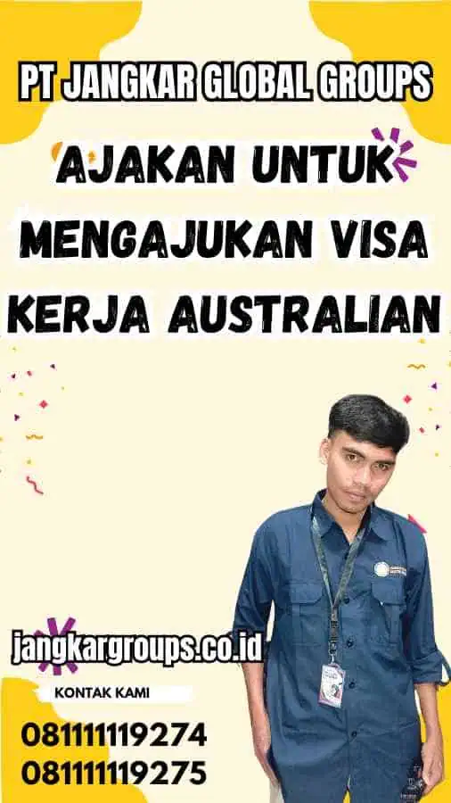 Ajakan untuk Mengajukan Visa Kerja Australian