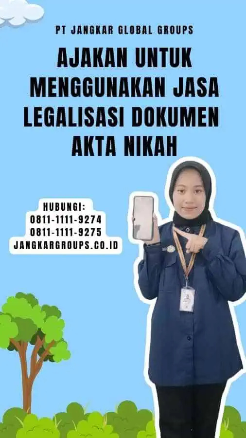 Ajakan untuk Menggunakan Jasa Legalisasi Dokumen Akta Nikah