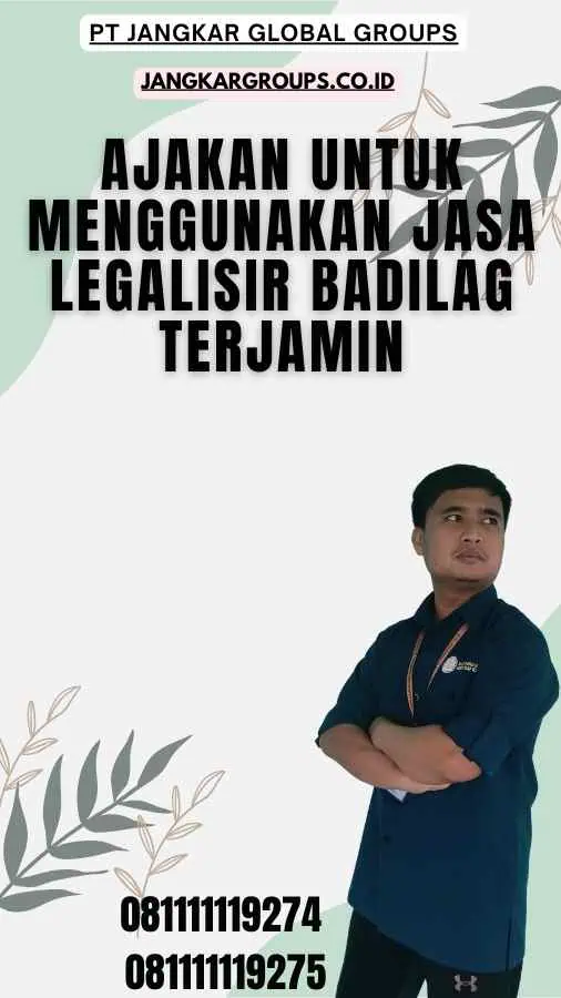 Ajakan untuk Menggunakan Jasa Legalisir Badilag Terjamin