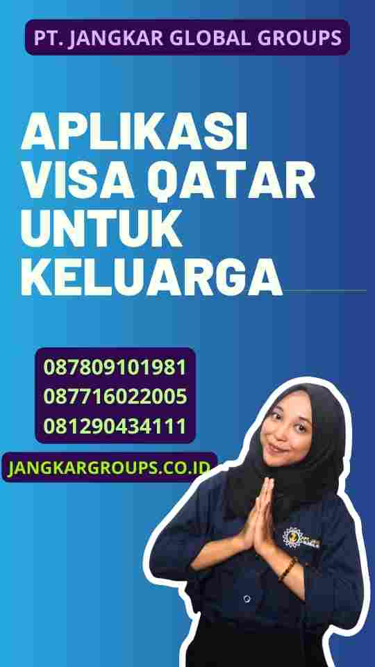 Aplikasi Visa Qatar untuk Keluarga