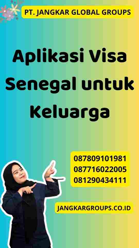 Aplikasi Visa Senegal untuk Keluarga