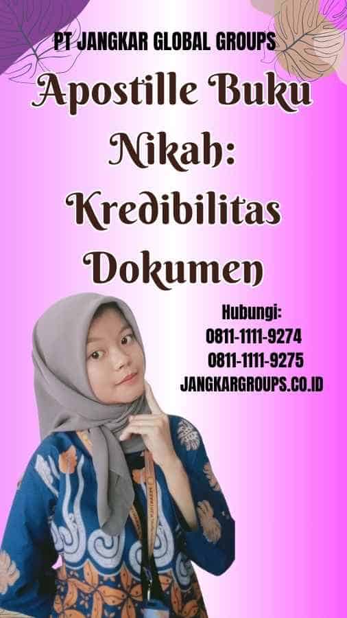 Apostille Buku Nikah Kredibilitas Dokumen