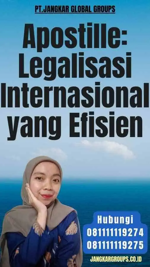 Apostille Legalisasi Internasional yang Efisien