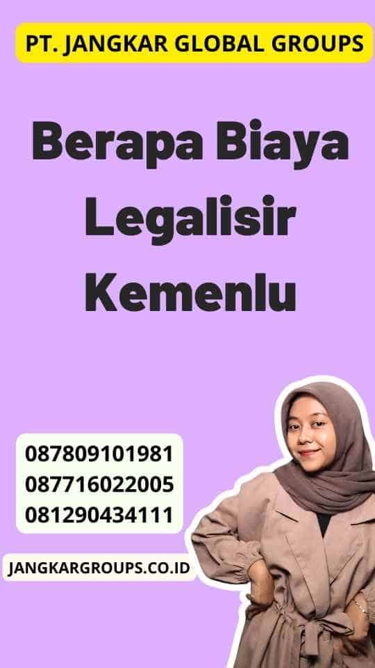 Berapa Biaya Legalisir Kemenlu