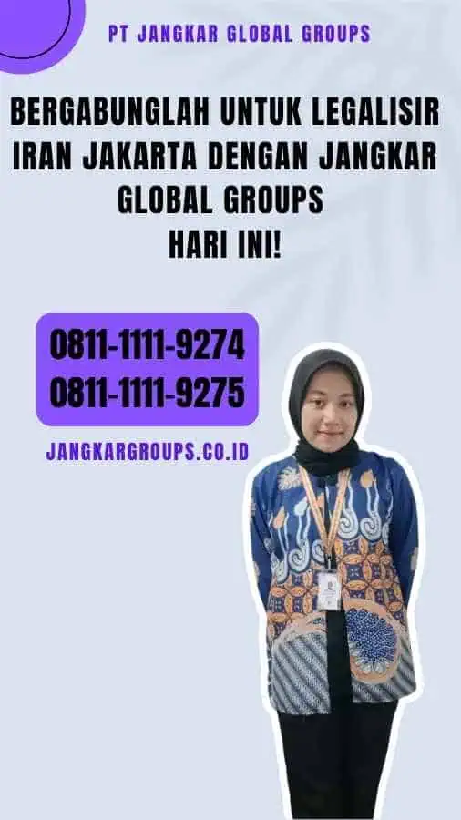 Bergabunglah untuk Legalisir Iran Jakarta dengan Jangkar Global Groups Hari Ini!