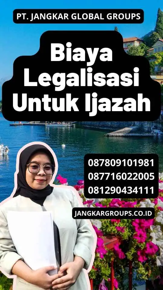 Biaya Legalisasi Untuk Ijazah