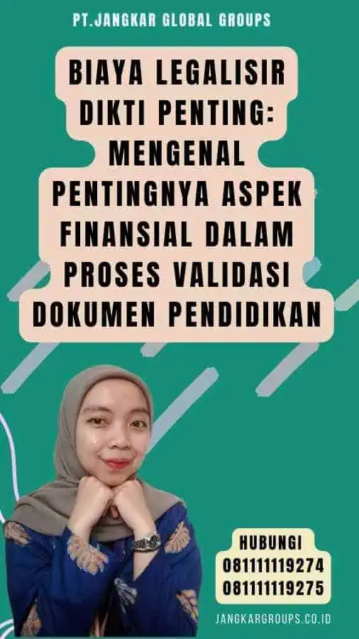 Biaya Legalisir Dikti Penting Mengenal Pentingnya Aspek Finansial dalam Proses Validasi Dokumen Pendidikan