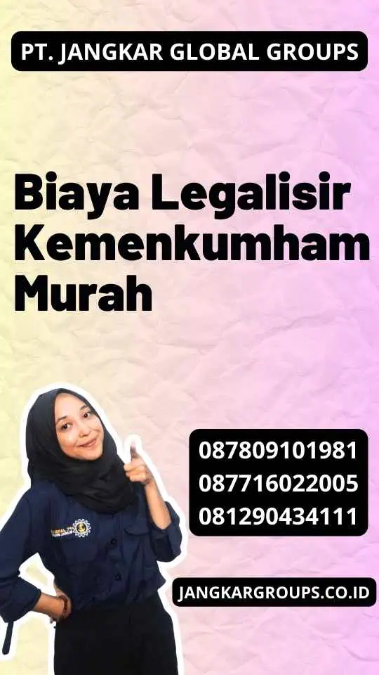 Biaya Legalisir Kemenkumham Murah