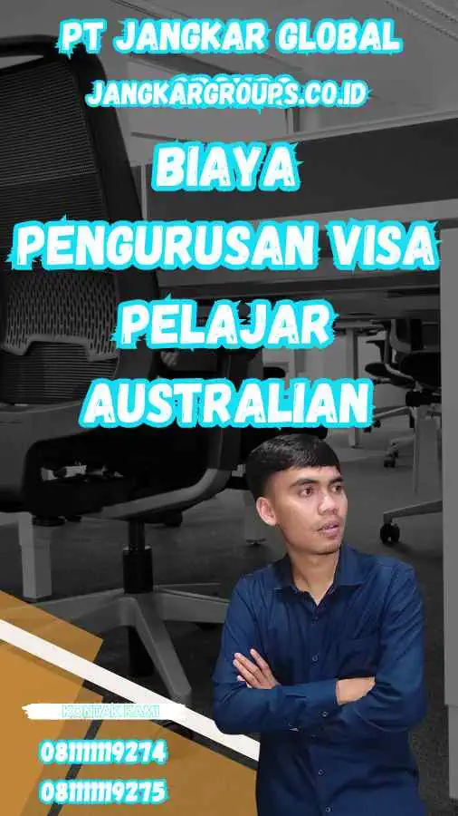 Biaya Pengurusan Visa Pelajar Australian