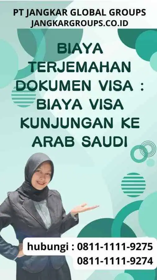 Biaya Terjemahan Dokumen Visa - Biaya Visa Kunjungan Ke Arab Saudi