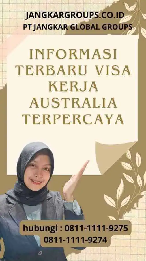 Informasi Terbaru Visa Kerja Australia Terpercaya