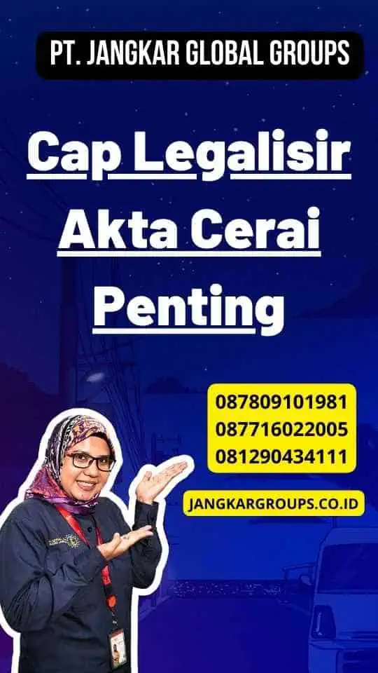 Cap Legalisir Akta Cerai Penting