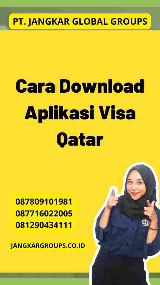 Cara Download Aplikasi Visa Qatar