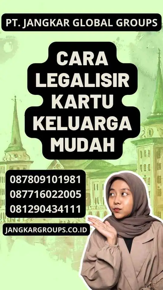 Cara Legalisir Kartu Keluarga Mudah