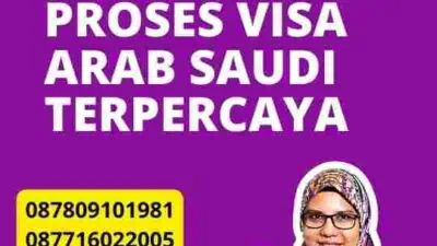 Cara Mempercepat Proses Visa Arab Saudi Terpercaya