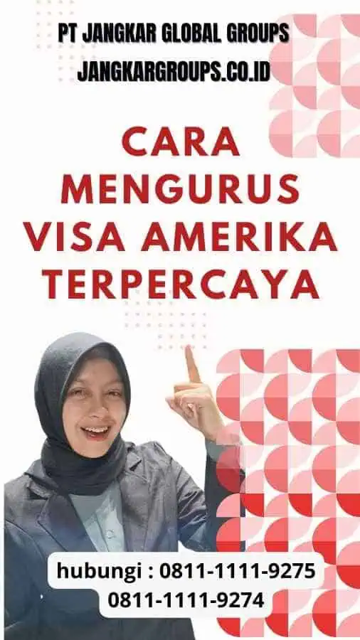 Cara Mengurus Visa Amerika Terpercaya