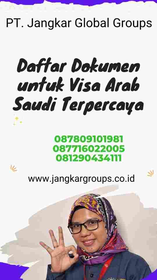 Daftar Dokumen untuk Visa Arab Saudi Terpercaya