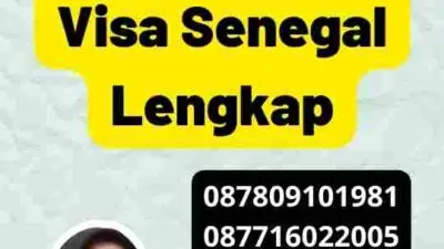 Dokumen Pengurusan Visa Senegal Lengkap