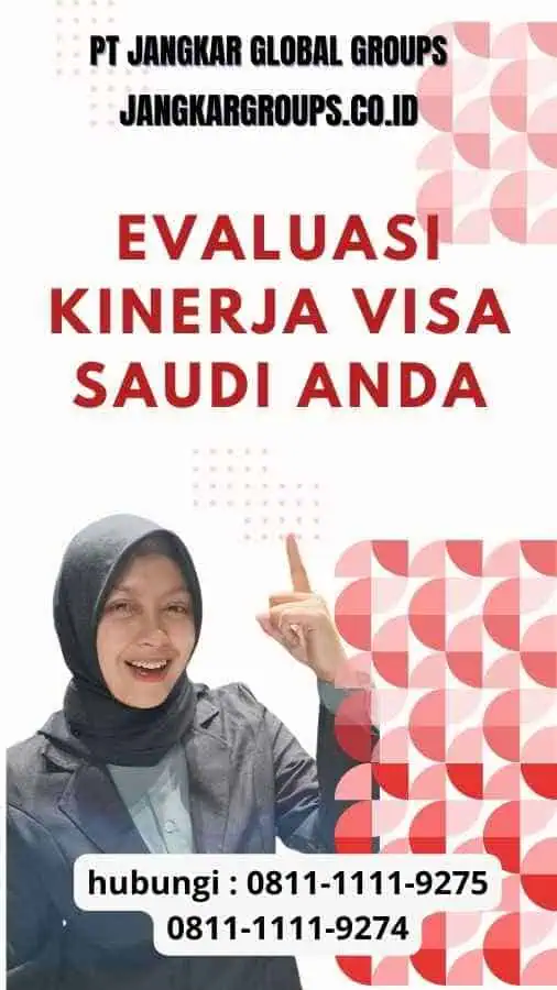 Evaluasi Kinerja Visa Saudi Anda