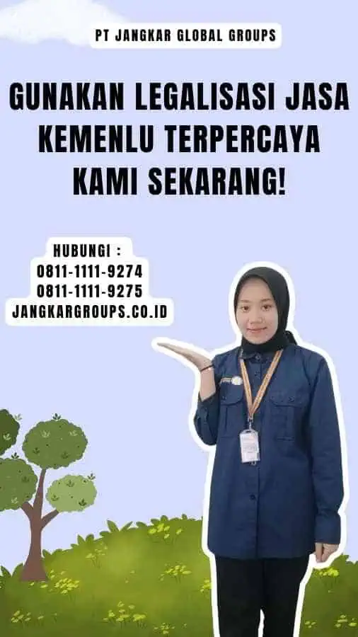 Gunakan Legalisasi Jasa Kemenlu Terpercaya Kami Sekarang!