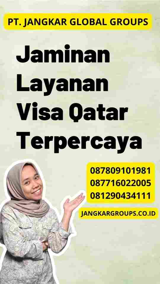 Jaminan Layanan Visa Qatar Terpercaya
