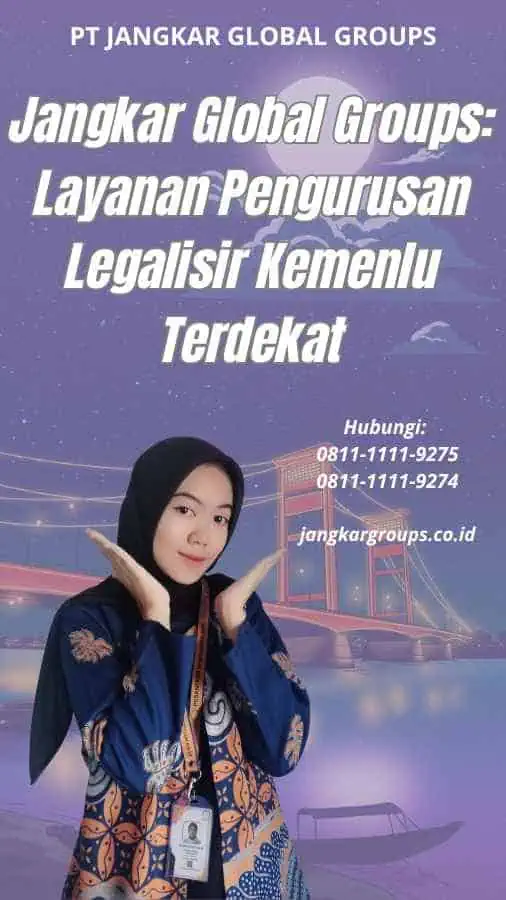 Jangkar Global Groups Layanan Pengurusan Legalisir Kemenlu Terdekat