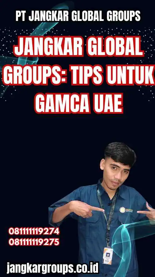 Jangkar Global Groups: Tips Untuk Gamca UAE