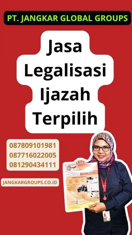 Jasa Legalisasi Ijazah Terpilih