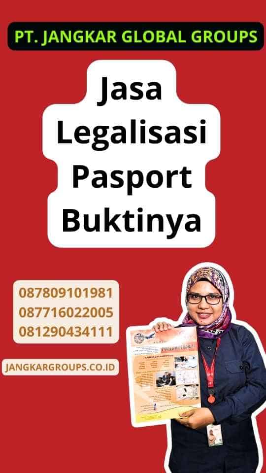 Jasa Legalisasi Pasport Buktinya