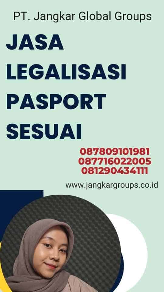 Jasa Legalisasi Pasport Sesuai